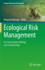 Image for Ecological risk management  : for conservation biology and ecotoxicology