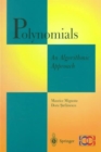 Image for Polynomials : An Algorithmic Approach