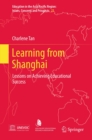Image for Learning from Shanghai: lessons on achieving educational success