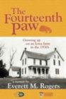 Image for The Fourteenth paw  : growing up on an Iowa farm in the 1930s