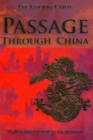 Image for Passage Through China : The Land So Rich in Beauty