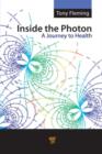Image for Inside the photon: a journey to health