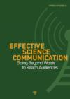 Image for Effective science communication  : going beyond words to reach audiences