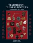 Image for Traditional Chinese Toggles : Counterweights and Charms