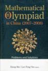 Image for Mathematical Olympiad In China (2007-2008): Problems And Solutions
