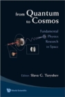 Image for From Quantum To Cosmos: Fundamental Physics Research In Space