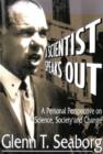 Image for A Scientist Speaks Out: A Personal Perspective on Science, Society and Change.
