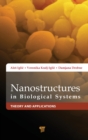 Image for Nanostructures in biological systems  : theory and applications