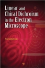 Image for Linear and Chiral Dichroism in the Electron Microscope