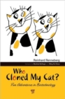 Image for Who cloned my cat?  : fun adventures in biotechnology