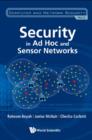 Image for Security in ad hoc and sensor networks: The Inside Story of the Lions in South Africa 2009