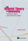 Image for The quantal theory of immunity: the molecular basis of autoimmunity and leukemia
