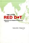 Image for Little Red Dot, The: Reflections By Singapore&#39;s Diplomats - Volume Ii
