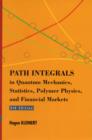 Image for Path Integrals In Quantum Mechanics, Statistics, Polymer Physics, And Financial Markets (5th Edition)