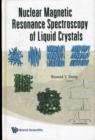 Image for Nuclear Magnetic Resonance Spectroscopy Of Liquid Crystals