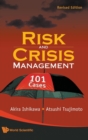 Image for Risk And Crisis Management: 101 Cases (Revised Edition)