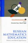 Image for Russian Mathematics Education: History And World Significance