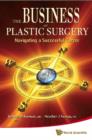 Image for The business of plastic surgery: navigating a successful career
