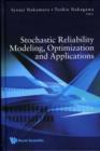 Image for Stochastic Reliability Modeling, Optimization And Applications