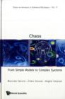 Image for Chaos  : from simple models to complex systems