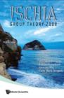 Image for Ischia Group Theory 2008: proceedings of a conference in honor of Akbar Rhemtulla, ISCHIA, Naples, Italy, 1-4 April 2008
