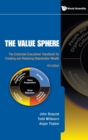 Image for Value Sphere, The: The Corporate Executives&#39; Handbook For Creating And Retaining Shareholder Wealth (4th Edition)