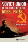 Image for Soviet Union In The Context Of The Nobel Prize: Facts, Documents, Thoughts And Commentaries