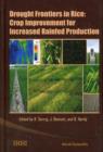 Image for Drought frontiers in rice  : crop improvement for increased rainfed production