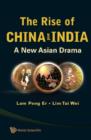 Image for The rise of China and India: a new Asian drama
