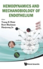 Image for Hemodynamics And Mechanobiology Of Endothelium