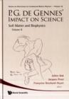 Image for P.g. De Gennes&#39; Impact On Science - Volume Ii: Soft Matter And Biophysics