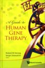 Image for A guide to human gene therapy