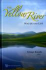 Image for Yellow River, The: Water And Life