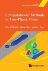 Image for Computational Methods For Two-phase Flows