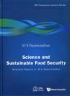 Image for Science And Sustainable Food Security: Selected Papers Of M S Swaminathan