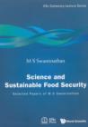Image for Science and sustainable food security: selected papers of M.S. Swaminathan