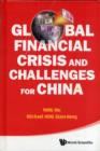Image for Global Financial Crisis And Challenges For China