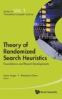Image for Theory Of Randomized Search Heuristics: Foundations And Recent Developments