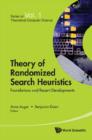 Image for Theory of randomized search heuristics: foundations and recent developments