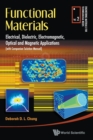 Image for Functional materials  : electrical, dielectric, electromagnetic, optical and magnetic applications