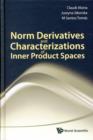 Image for Norm derivatives and characterizations of inner product spaces