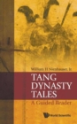 Image for Tang Dynasty Tales: A Guided Reader