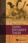 Image for Tang dynasty tales: a guided reader