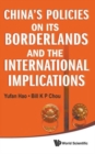 Image for China&#39;s Policies On Its Borderlands And The International Implications