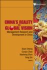 Image for China&#39;s reality and global vision: management research and development in China