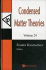 Image for Condensed Matter Theories, Volume 24 (With Cd-rom) - Proceedings Of The 32nd International Workshop