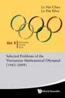 Image for Selected problems of the Vietnamese Mathematical Olympiad (1962- 2009) : v. 5