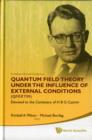 Image for Quantum Field Theory Under The Influence Of External Conditions (Qfext09): Devoted To The Centenary Of H B G Casimir - Proceedings Of The Ninth Conference