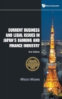 Image for Current business and legal issues in Japan&#39;s banking and finance industry