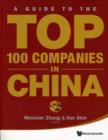 Image for Guide To The Top 100 Companies In China, A